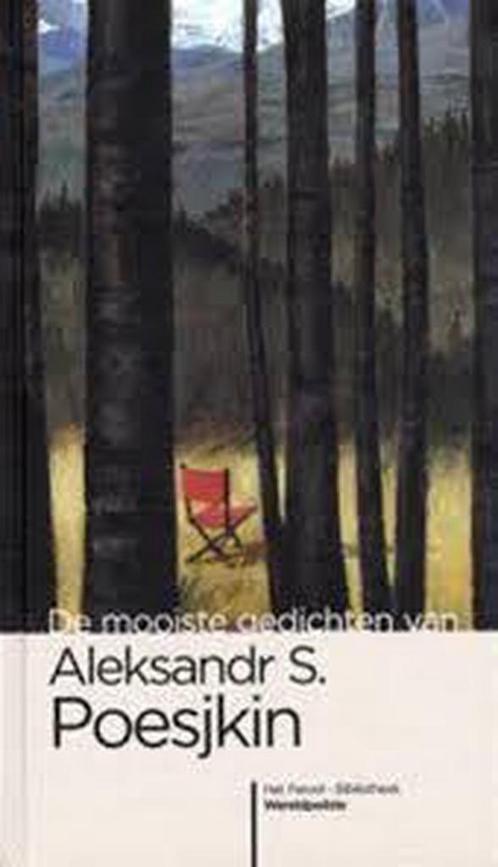 De mooiste gedichten van Aleksandr S. Poesjkin / Het, Boeken, Gedichten en Poëzie, Zo goed als nieuw, Verzenden