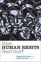 Does Human Rights Need God? 9780802829054 Barbra Barnett, Boeken, Verzenden, Gelezen, Barbra Barnett