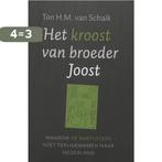 Het kroost van broeder Joost 9789025957896 T.H.M. Van Schaik, Boeken, Verzenden, Gelezen, T.H.M. Van Schaik