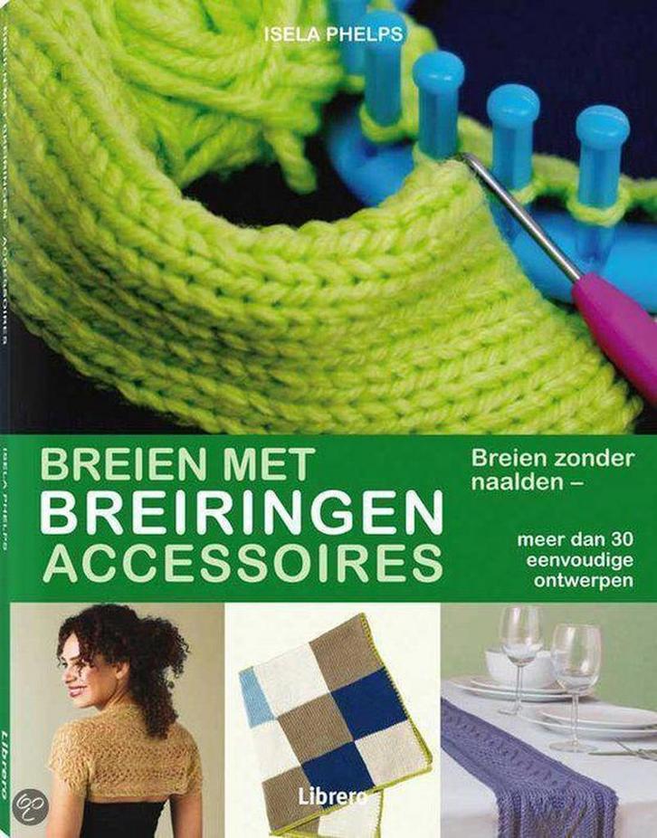 Breien met breingen: accessoires / Breien zonder naalden, Boeken, Hobby en Vrije tijd, Zo goed als nieuw, Verzenden