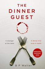 The Dinner Guest 9780008446086 B P Walter, Verzenden, Gelezen, B P Walter