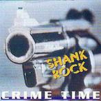 cd - Shank Rock - Crime Time, Verzenden, Zo goed als nieuw