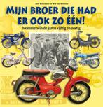 Mijn Broer Die Had Er Ook Zo Een! 9789058979261, Gelezen, Jack Botermans, Wim van Grinsven, Verzenden