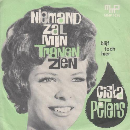 vinyl single 7 inch - Ciska Peters - Niemand Zal Mijn Tra..., Cd's en Dvd's, Vinyl Singles, Zo goed als nieuw, Verzenden