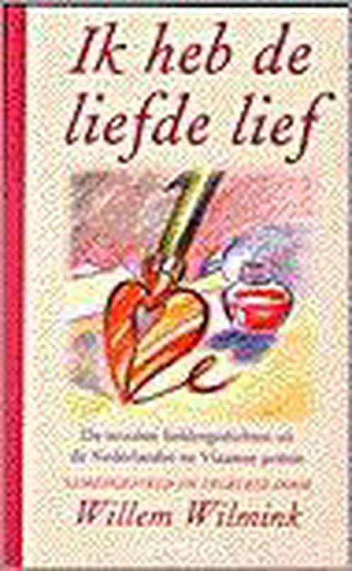 Ik heb de liefde lief 9789053337011, Boeken, Overige Boeken, Gelezen, Verzenden