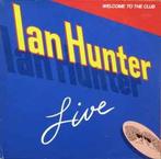 LP gebruikt - Ian Hunter - Welcome To The Club - Live, Cd's en Dvd's, Zo goed als nieuw, Verzenden