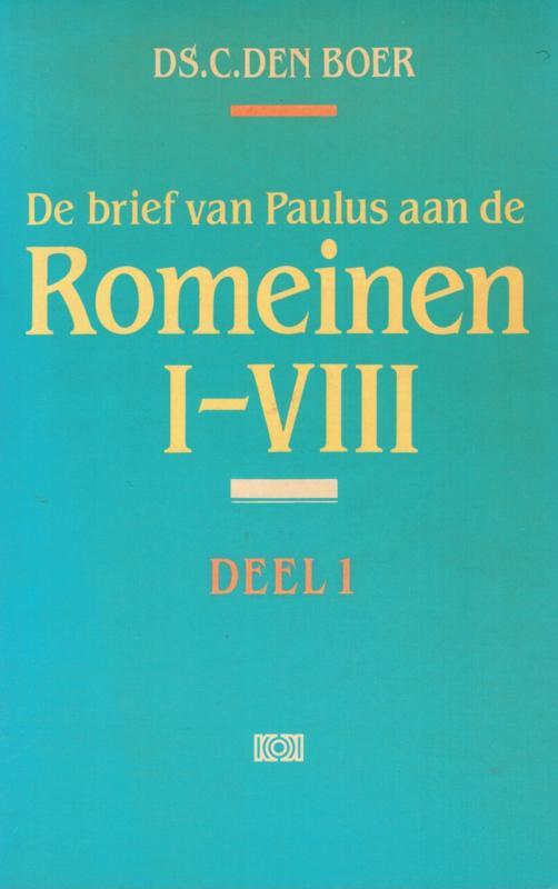 Boer, Ds. C. den-De brief van Paulus aan de Romeinen (deel, Boeken, Overige Boeken, Gelezen, Verzenden