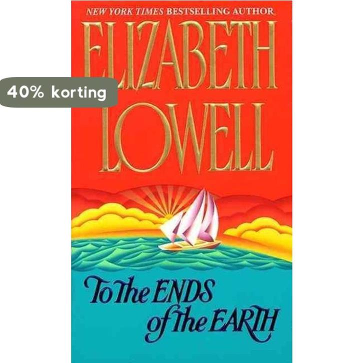 To the Ends of the Earth 9780380767588 Elizabeth Lowell, Boeken, Taal | Engels, Gelezen, Verzenden