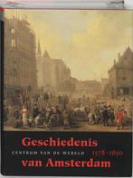 Geschiedenis van Amsterdam / II-a Centrum van de wereld,, Boeken, Verzenden, Gelezen