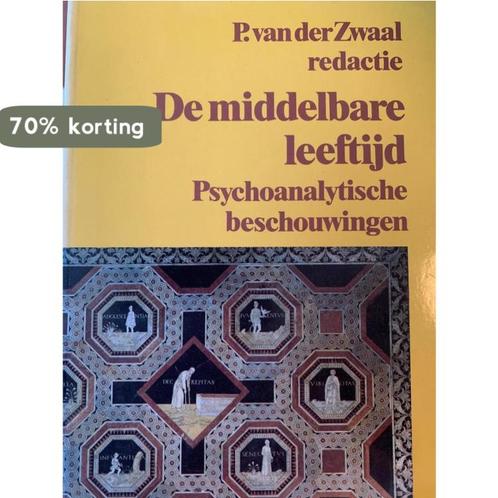 De middelbare leeftijd 9789053520741 Peter van der Zwaal, Boeken, Psychologie, Gelezen, Verzenden