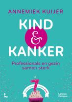 Kind & Kanker 9789401475358 Annemiek Kuijer, Verzenden, Gelezen, Annemiek Kuijer