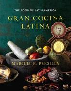 9780393050691 Gran Cocina Latina Maricel E Presilla, Boeken, Verzenden, Nieuw, Maricel E Presilla