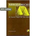 Arbeidsrecht / Boom Juridische studieboeken 9789024414055, Boeken, Wetenschap, Verzenden, Gelezen, Marion Treep