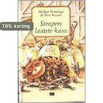 Stropers laatste kans 9789050161237 Michael Morpurgo, Boeken, Verzenden, Gelezen, Michael Morpurgo