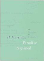 Paradise regained / Alfa-reeks 9789053562291 H. Marsman, Boeken, Verzenden, Gelezen, H. Marsman