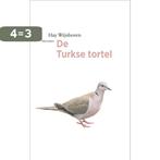 De Turkse tortel / De vogelserie / 17 9789045040363, Verzenden, Gelezen, Hay Wijnhoven