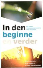 In den beginne en verder 9789055604425, Boeken, Verzenden, Zo goed als nieuw