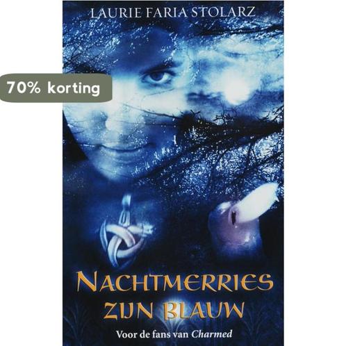 Nachtmerries Zijn Blauw 9789026132179 Laurie Faria Stolarz, Boeken, Kinderboeken | Jeugd | 13 jaar en ouder, Gelezen, Verzenden