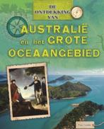 Australie en het grote Oceaangebied / De Ontdekking van..., Boeken, Verzenden, Zo goed als nieuw, Tim Cooke
