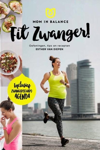 Fit zwanger | 9789021564395 | Esther van Diepen, Boeken, Zwangerschap en Opvoeding, Zo goed als nieuw