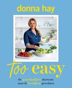 9789000397044 Too easy Donna Hay, Verzenden, Nieuw, Donna Hay