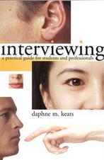 Interviewing 9780335206674 D Keats, Verzenden, Gelezen, D Keats
