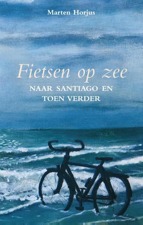 Fietsen op zee 9789038925691 Marten Horjus, Boeken, Reisverhalen, Zo goed als nieuw, Verzenden