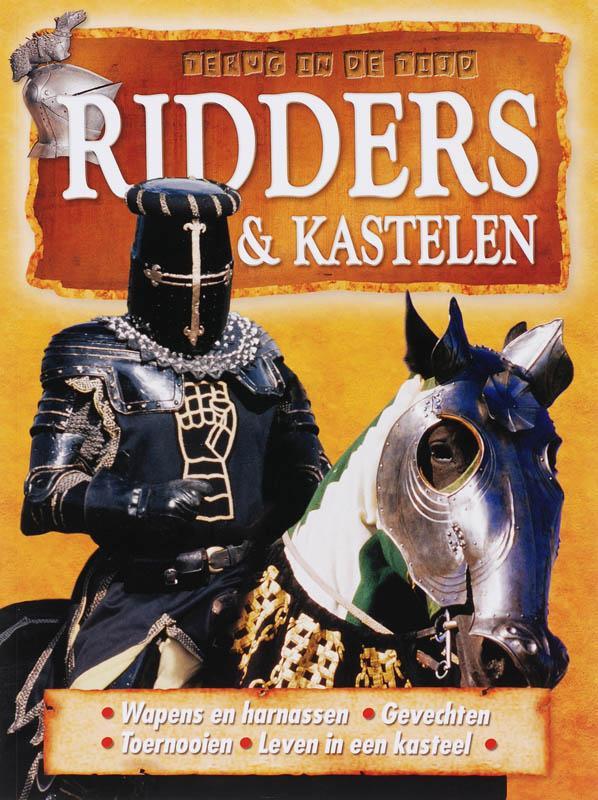 Ridders & kastelen / Terug in de tijd 9789058889461, Boeken, Kinderboeken | Baby's en Peuters, Zo goed als nieuw, Verzenden