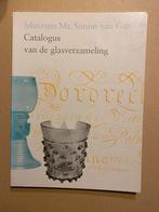 Catalogus van de Glasverzameling van Mr. Simon van Gijn, Antiek en Kunst, Ophalen of Verzenden