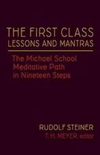 9781621481737 The First Class Lessons and Mantras, Verzenden, Nieuw, Steiner Rudolf Rudolf