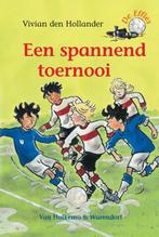 Een spannend toernooi / De Effies 9789047500117, Boeken, Kinderboeken | Jeugd | onder 10 jaar, Verzenden, Zo goed als nieuw, Vivian den Hollander
