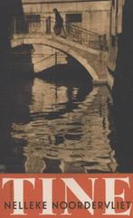 Tine | 9789045705767 | Nelleke Noordervliet, Zo goed als nieuw, Nelleke Noordervliet