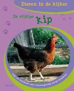 De Vlijtige Kip / Dieren in de kijker / 3 9789044704976, Verzenden, Gelezen, S. Wan-Ling