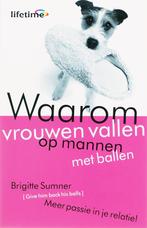 Waarom Vrouwen Vallen Op Mannen Met Ballen 9789021581286, Boeken, Gelezen, Brigitte Sumner, Sumner, B., Verzenden