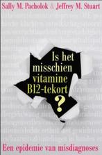 9789020204902 Is het misschien vitamine B12 tekort?, Boeken, Verzenden, Zo goed als nieuw, Sally M. Pacholok