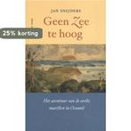 Geen zee te hoog 9789056255152 Jan Sniders, Boeken, Verzenden, Zo goed als nieuw, Jan Sniders