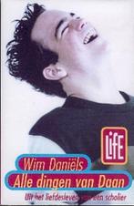 Alle dingen van Daan / L.I.F.E. 9789025108984 Wim Daniëls, Verzenden, Gelezen, Wim Daniëls