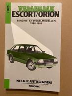 Vraagbaak Ford Escort - Orion - Benzine en Diesel 1980-1986, Ophalen of Verzenden, Gelezen, Ford