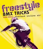 Freestyle BMX Tricks: Flatland and Air, Sean DArcy, Boeken, Gelezen, Sean D'arcy, Verzenden