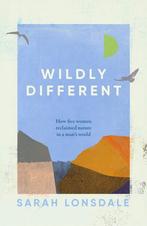 Wildly Different 9781526168696 Sarah Lonsdale, Verzenden, Zo goed als nieuw, Sarah Lonsdale