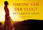 Het laatste offer / Dwarsligger / 229 9789049802448, Verzenden, Gelezen, Simone van der Vlugt