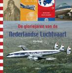 De gloriejaren van de Nederlandse luchtvaart 9789058978882, Verzenden, Gelezen, G. Dragt