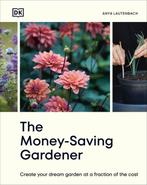 9780744092349 The Money-Saving Gardener Anya Lautenbach, Verzenden, Nieuw, Anya Lautenbach
