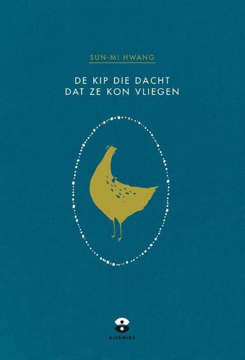 De kip die dacht dat ze kon vliegen 9789401301558, Boeken, Esoterie en Spiritualiteit, Gelezen, Verzenden