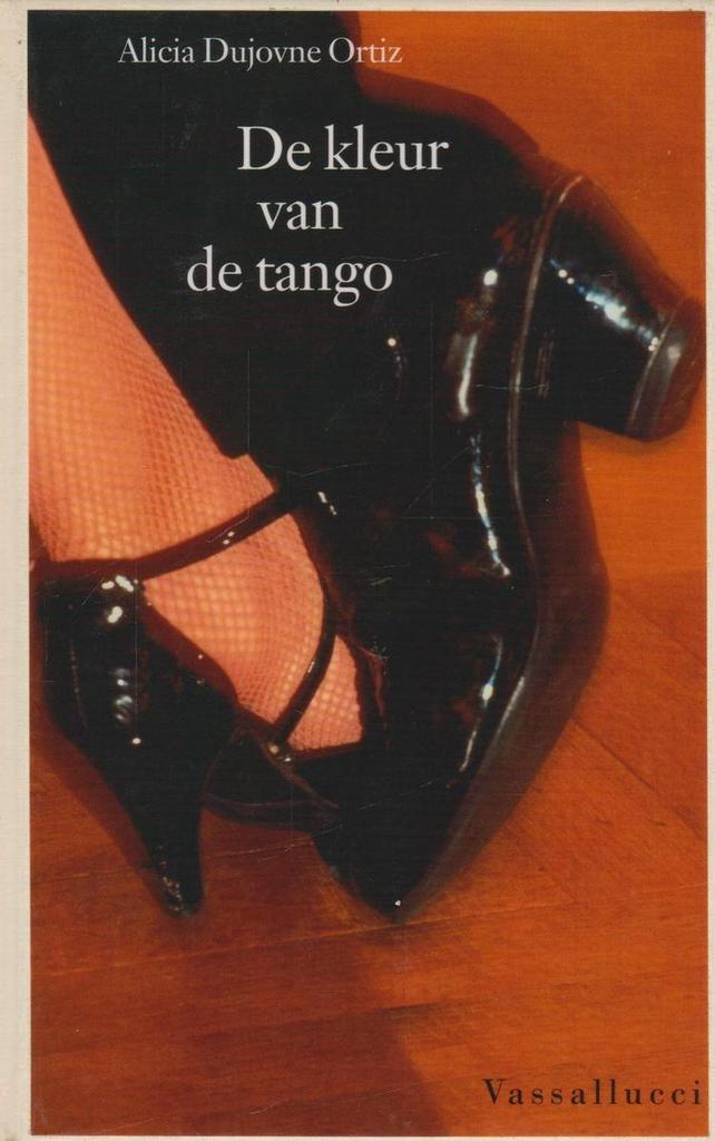KLEUR VAN DE TANGO 9789050001397 A. Dujovne Ortiz, Boeken, Romans, Zo goed als nieuw, Verzenden