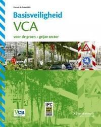 Basisveiligheid VCA voor de groen grijze secto 9789067205931, Boeken, Wetenschap, Zo goed als nieuw, Verzenden
