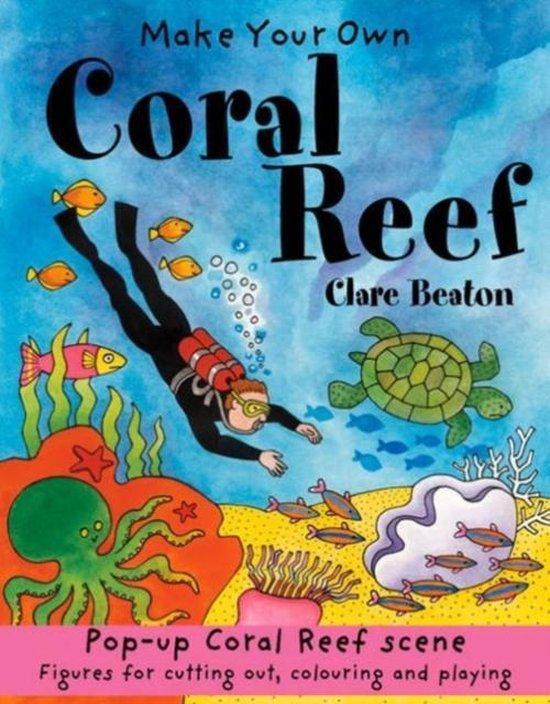 Make Your Own Coral Reef 9781905710393 Clare Beaton, Boeken, Taal | Engels, Gelezen, Verzenden