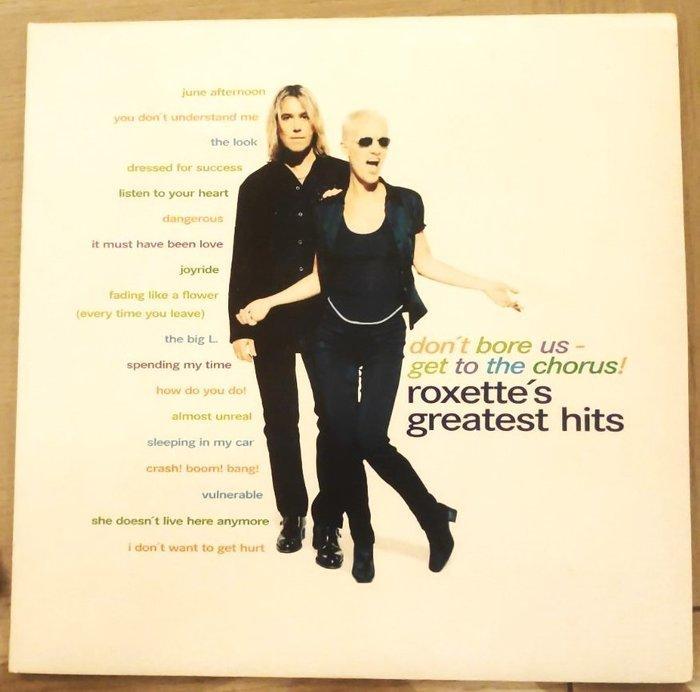 Roxette - Dont Bore Us - Get To The Chorus! (Roxettes, Cd's en Dvd's, Vinyl Singles