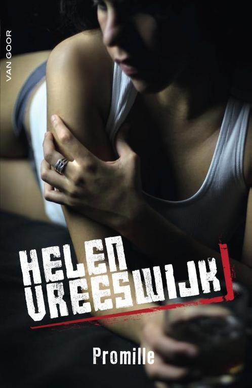 Promille 9789000350544 Helen Vreeswijk, Boeken, Kinderboeken | Jeugd | 13 jaar en ouder, Zo goed als nieuw, Verzenden