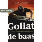 Goliat de baas 9789029718455 Max Lucado, Verzenden, Gelezen, Max Lucado